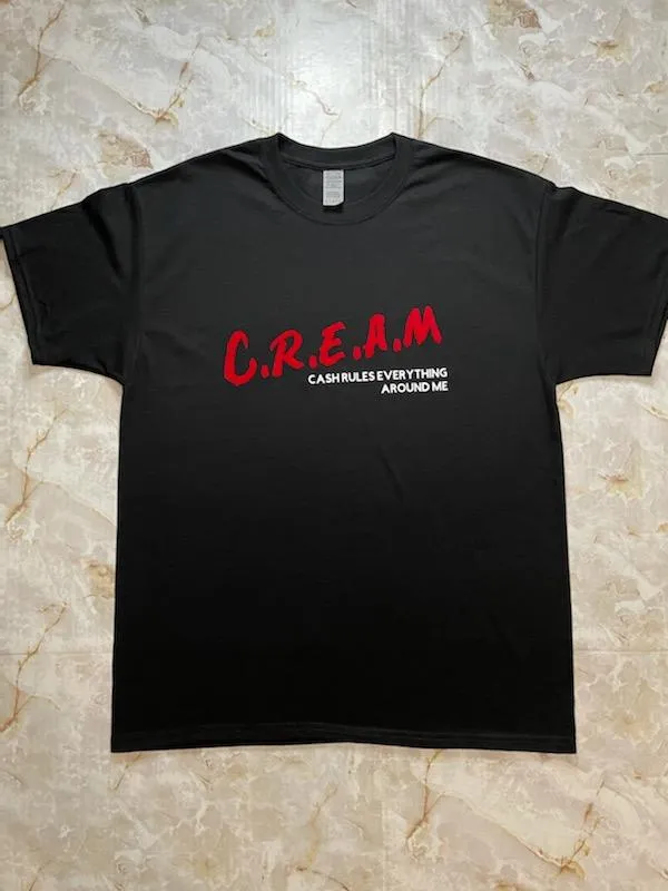 C.R.E.A.M T-Shirt