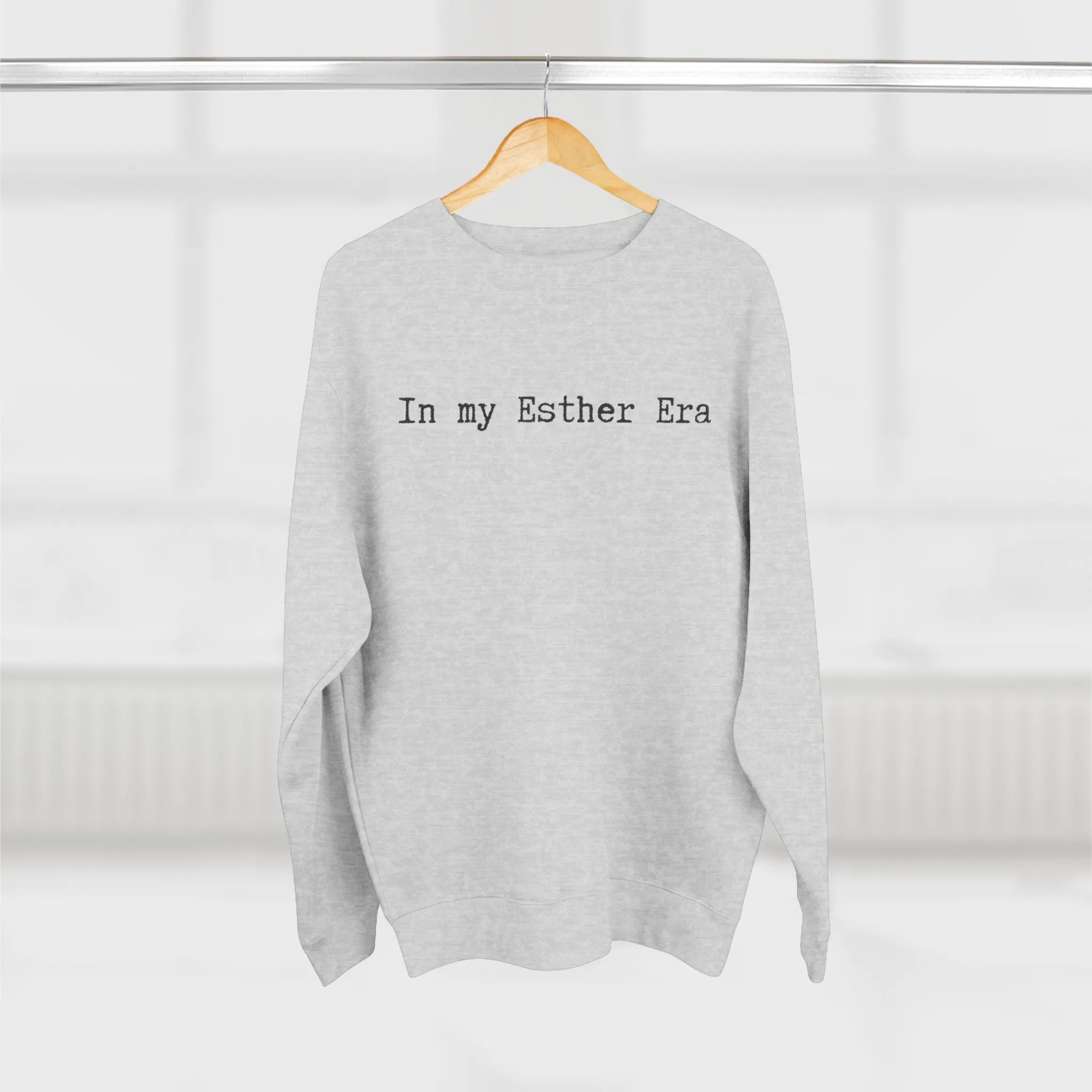 In my Esther era / hand drawn shirt / Bible gift / shirt /  Unisex Crewneck Sweatshirt
