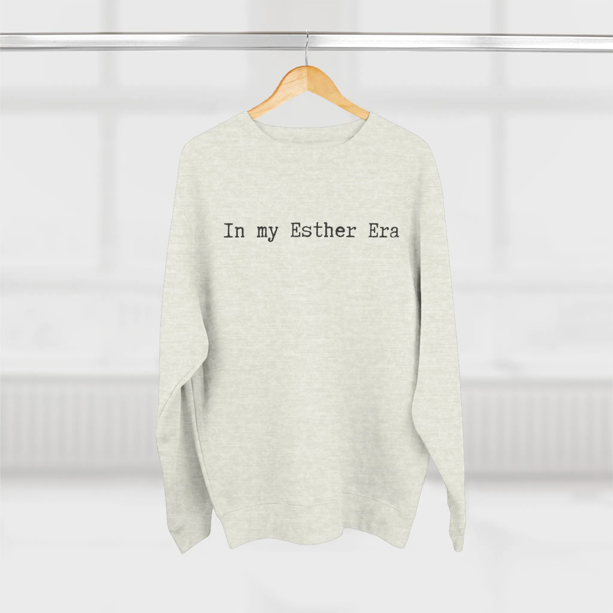 In my Esther era / hand drawn shirt / Bible gift / shirt /  Unisex Crewneck Sweatshirt